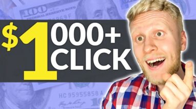 EARN $1,000 for 1 CLICK (High Ticket Affiliate Marketing for Beginners)