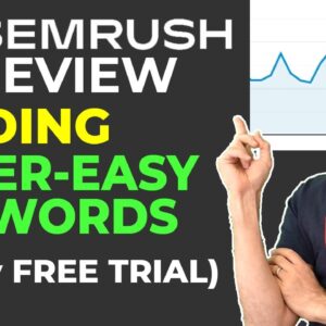 SEMRush Review 2021 ✅ 14-Day Free Trial, full Keyword Research Tutorial