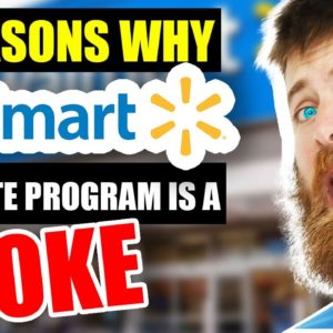 5 Reasons Walmarts Affiliate Program is a JOKE