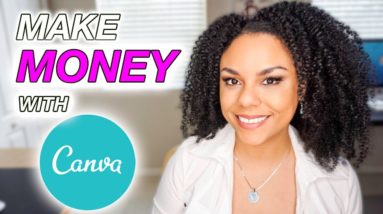 How To Make Money With Canva For Beginners 2021!