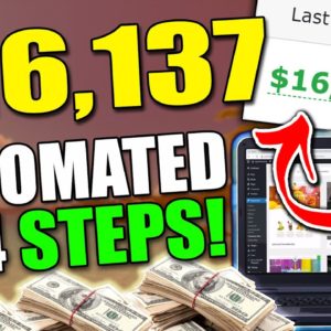 (START TODAY) $16,137 in One Month In 4 SIMPLE Steps | Make Money Online as a COMPLETE Beginner