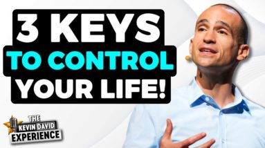 The 3 Keys to STOP Procrastinating and CONTROL Your Life | The Kevin David Experience EP 25