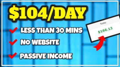 Earn Thousands For Less Than 30 Minutes, Step By Step