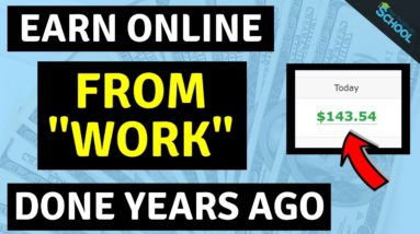 Earn Money From Work You Did YEARS AGO - Free Method To Earn Online