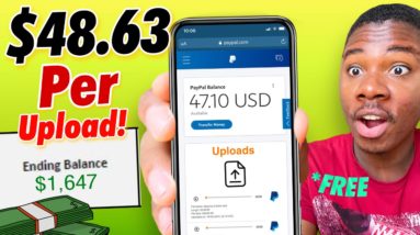 Get Paid $48.63 PER Upload For Free! *UNLIMITED* (Make Money Online 2022)