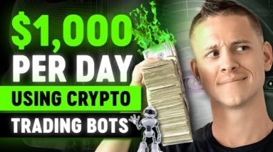 How to Make $1,000 PROFIT PER DAY Using Crypto Trading Bots