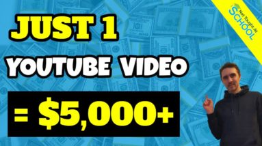 Earn $5,000+ From Just ONE YouTube Video