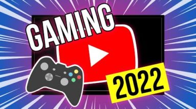 How to Start a YouTube Gaming Channel in 2022