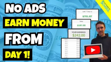 3 Ways You Can Make Money On YouTube Without Ads FROM DAY 1