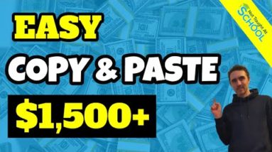 Copy & Paste And Earn $1,500+ Online [Easy!!]