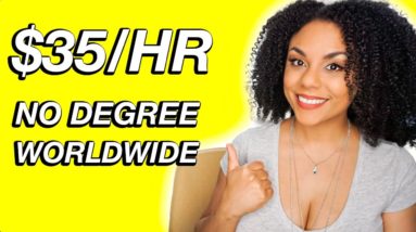 High Paying Remote Jobs No Degree Worldwide!