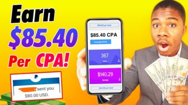 Click CPA Links & Get Paid! Earn $85.40 PER Lead! *NEW* (Make Money Online 2022)