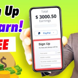 Sign Up Free & Get Paid! *DO IT FAST!!* (Free App) - Make Money Online 2022