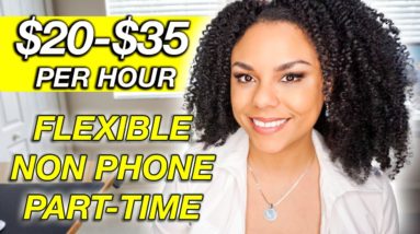 Flexible Part-Time Non Phone Job Available 2022!