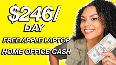 Hiring Globally With Free Apple Laptop And Home Office Cash! ($246 Per Day)