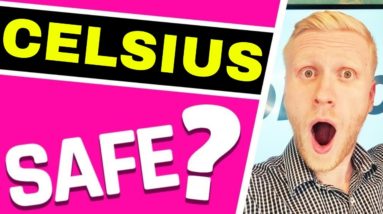 Is Celsius Network Safe? 7 FACTS NOBODY TELLS YOU!!! (Celsius Review 2022)