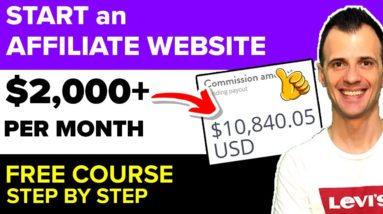 How to Start Affiliate Marketing: Build a $2,000/Month Affiliate Website