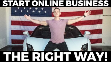 How to Start an Online Business the RIGHT Way in 2022!