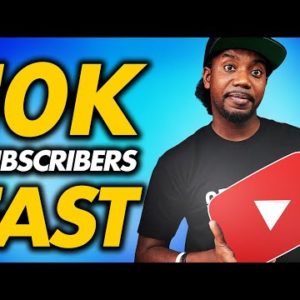 EXACTLY HOW TO GET 10,000 SUBSCRIBERS ON YOUTUBE IN 2022