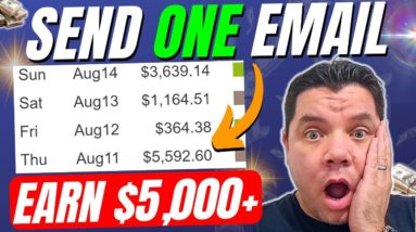 How To Make Money With Email Marketing Send ONE EMAIL To Make $5,000+ (Full Tutorial) With PROOF!