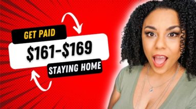 These Full Time-Jobs Pay You $161 To $169 Per Day Staying At Home!