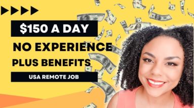 Get Paid $150 Per Day Chat Job No Experience! Little To No Skills!