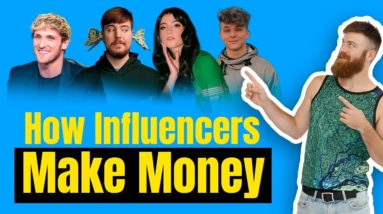 How Influencers Make Money