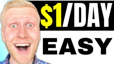 How to Earn 1 Dollar a Day Online? 7 EASY WAYS to Make 1 Dollar Per Day