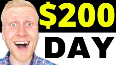 How to Make 200 Dollars a Day? 5 SIMPLE Ways to Earn 200 Per Day