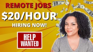 Get Paid $20 Per Hour, Fully Remote Jobs For 2023!