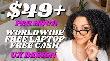 Work From Home Jobs 2023 Worldwide  Free Laptop, Home Office Cash And More! (UX Designer)