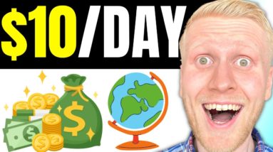 Earn Money Online $10 A DAY WORLDWIDE (How To Make Money Online 2023)