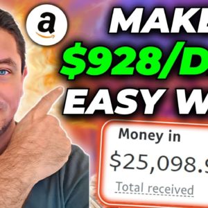 How to Start Amazon Affiliate Marketing as a Beginner | STEP BY STEP | Easy Way To Make $928 a Day!