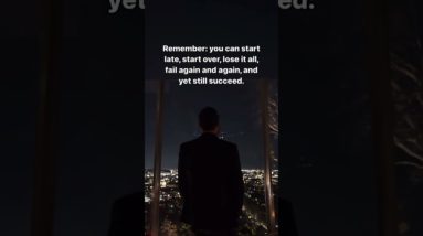 Remember This And You Will Succeed!