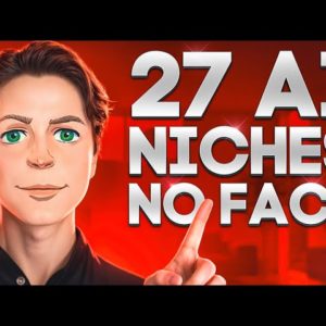 Top 27 AI Niches To Make Money on YouTube Without Showing Your Face