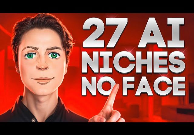 Top 27 AI Niches To Make Money on YouTube Without Showing Your Face