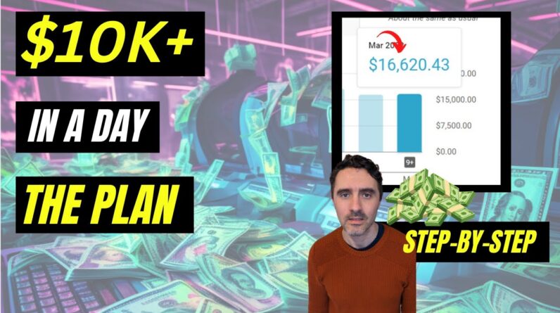 $10K In A Day - The Plan