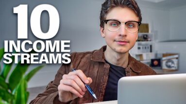 How I Built 10 Income Streams By Age 23 - How I Make $15K Per Day